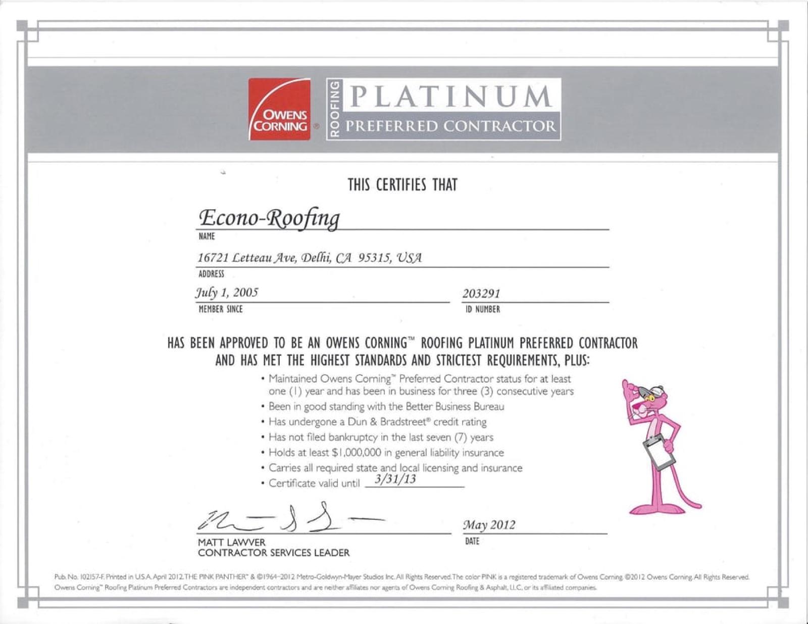 Owens Corning Platinum Preferred Contractor certificate issued to Econo-Roofing, 16721 Letteau Ave Delhi CA 95315, ID 203291, Member since July 1 2005, dated May 2012.